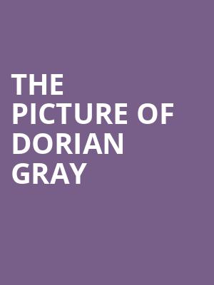 The Picture of Dorian Gray at Theatre Royal Haymarket